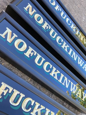 Image of NOFUCKINWAY
