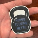 Image 3 of 3 Sheets HEAVY FUCKING METAL matte sticker