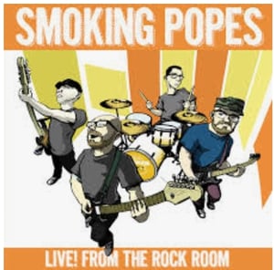 Image of Smoking Popes - Live From the Rock Room