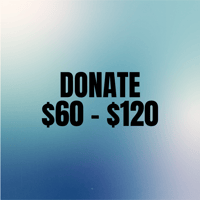 Donation between $60 - $120