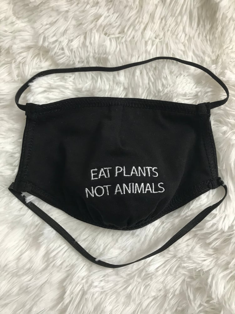 Image of Pre-order Eat plants not animals face mask/cover
