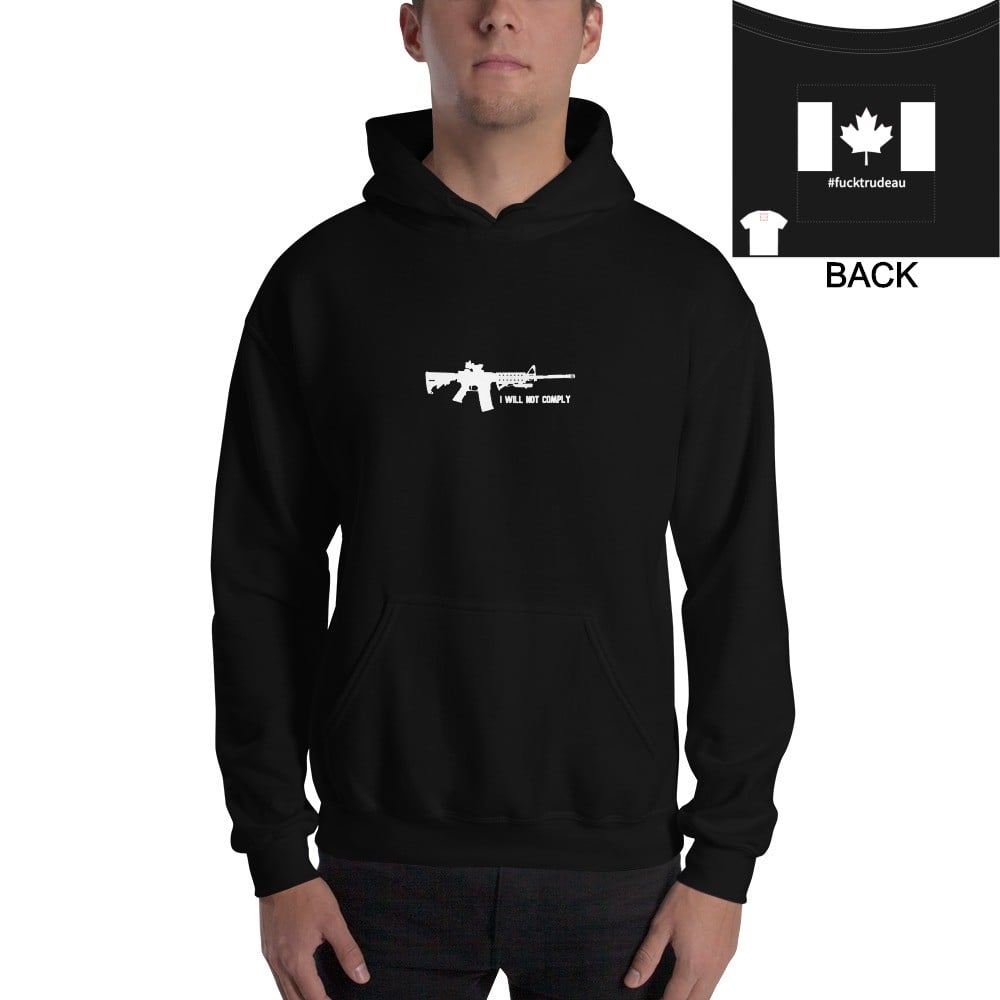I Will Not Comply - #fucktrudeau Unisex Hoodie