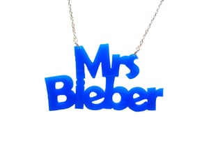 Image of Mrs Bieber Acrylic Necklace - As seen in Top of the Pops Magazine