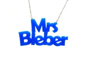 Image of Mrs Bieber Acrylic Necklace - As seen in Top of the Pops Magazine