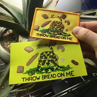 Image 1 of THROW BREAD ON ME Patch / Sticker by Brad Rohloff