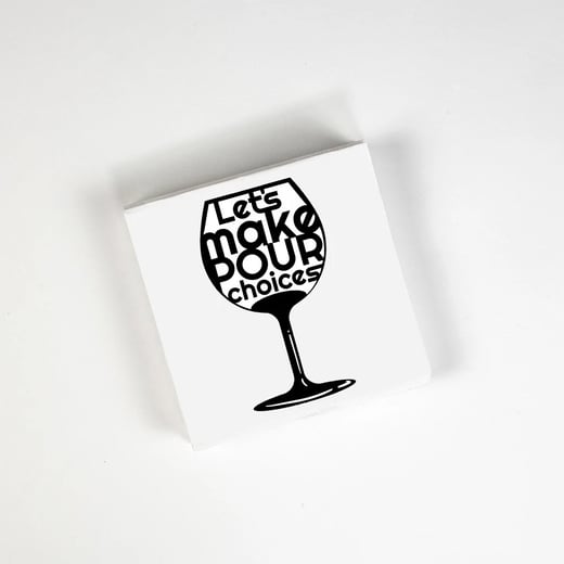  Let's Make Pour Choices - Cocktail Napkins