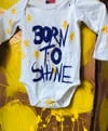 Born To shine