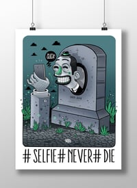 Image of #SELFIE NEVER DIE