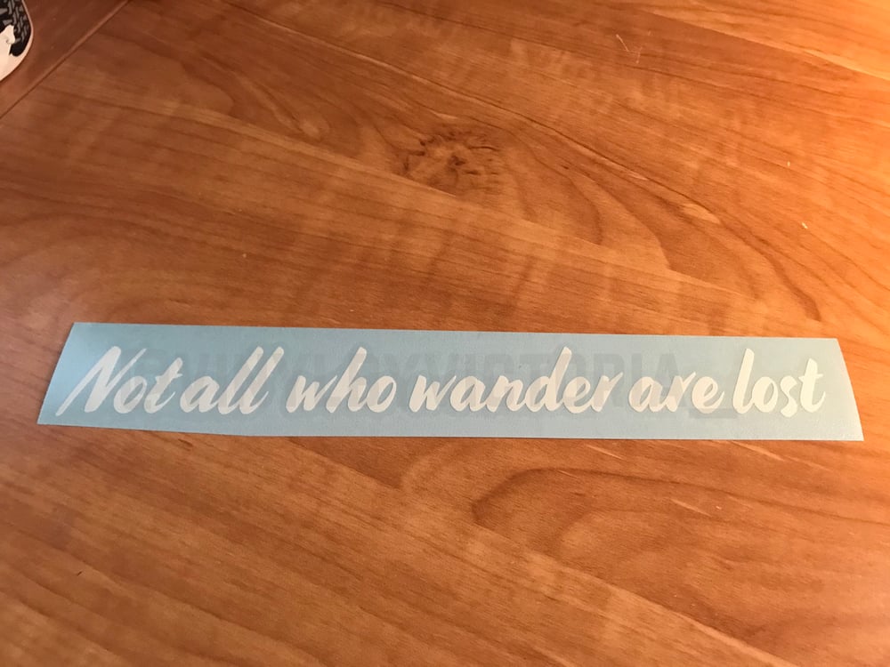 Image of Not all who wander are lost 