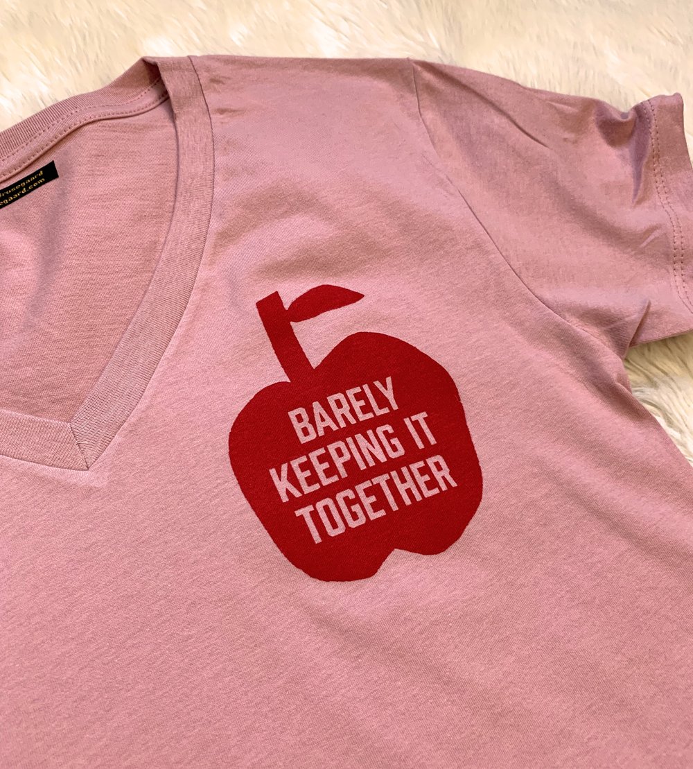 Barely Keeping it Together -Ladies Tee