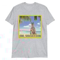 Image 3 of ON VACATION-MEERKAT Short-Sleeve Unisex T-Shirt 