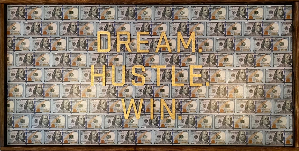 Image of DREAM. HUSTLE. WIN.