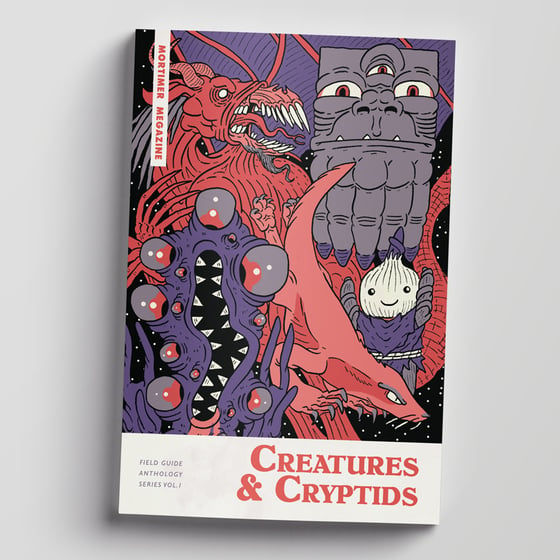 Image of Mortimer Megazine Vol. 1 Cryptids & Creatures