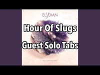 Hour Of Slugs Guest Solo