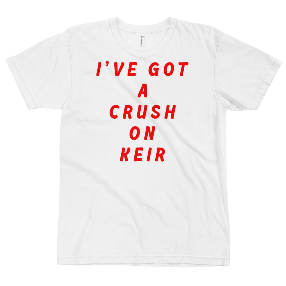 Image of I've got a crush on Keir