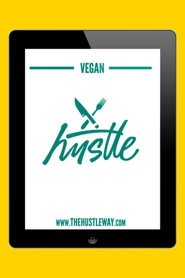 The Hustle Way (VEGAN) EBOOK