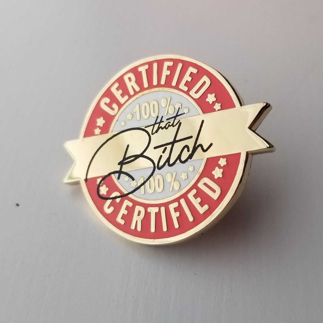 Image of Certified Bitch Hard Enamel Pin | Lonely Girl Apparel