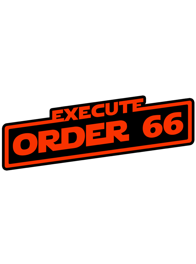 Image of Order 66 by Clay Graham (Sith Variant)