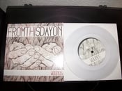 Image of from this day on - wounds 7" / milky white