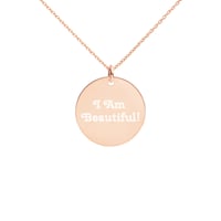 "I Am Beautiful!" Engraved Silver Disc Necklace