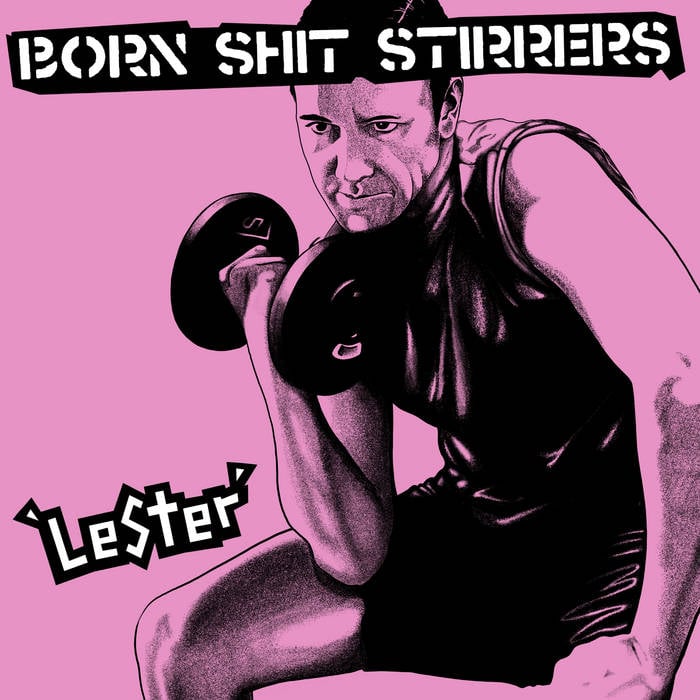 Image of BORN SHIT STIRRERS - LESTER col vinyl LP