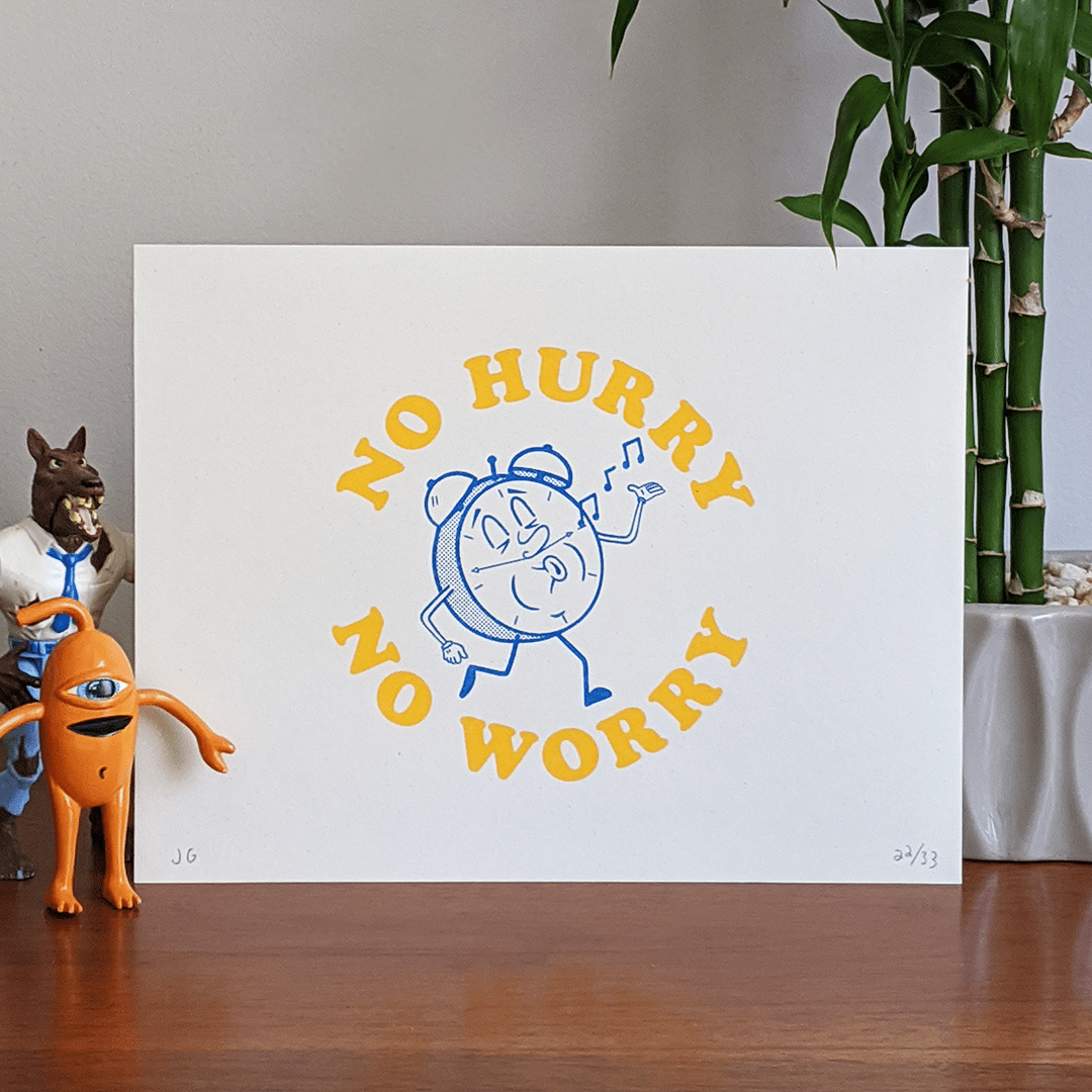 Image of No Hurry - No Worry Riso Print