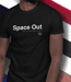 Image of Space Out T-Shirt