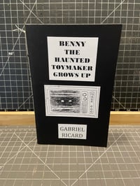 Image 1 of Benny The Haunted Toymaker Grows Up Hand Sewn Softcover Edition