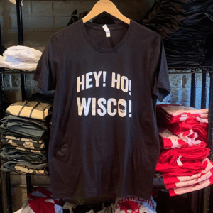 Hey! Ho! WISCO! (Unisex)