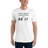 Do It Short Sleeve T-shirt