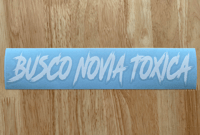 Busco Novia Toxica Decal