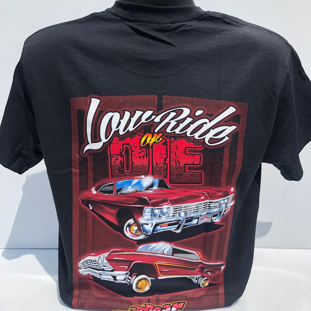 Image of "LowRide Or Die" T-Shirt