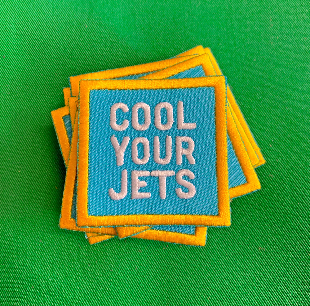 Cool Your Jets- Iron on Patch