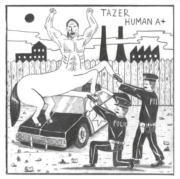 Image of TAZER "Human A+" 7" E.P.