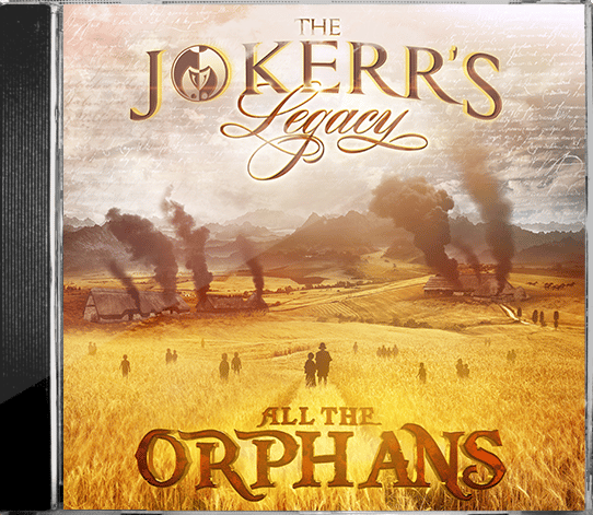 The Jokerr's Legacy - All The Orphans Hardcopy
