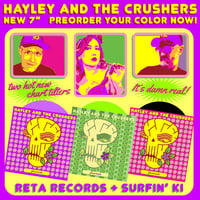 NEW: Hayley & The Crushers "Jacaranda / Angelyne" 7"