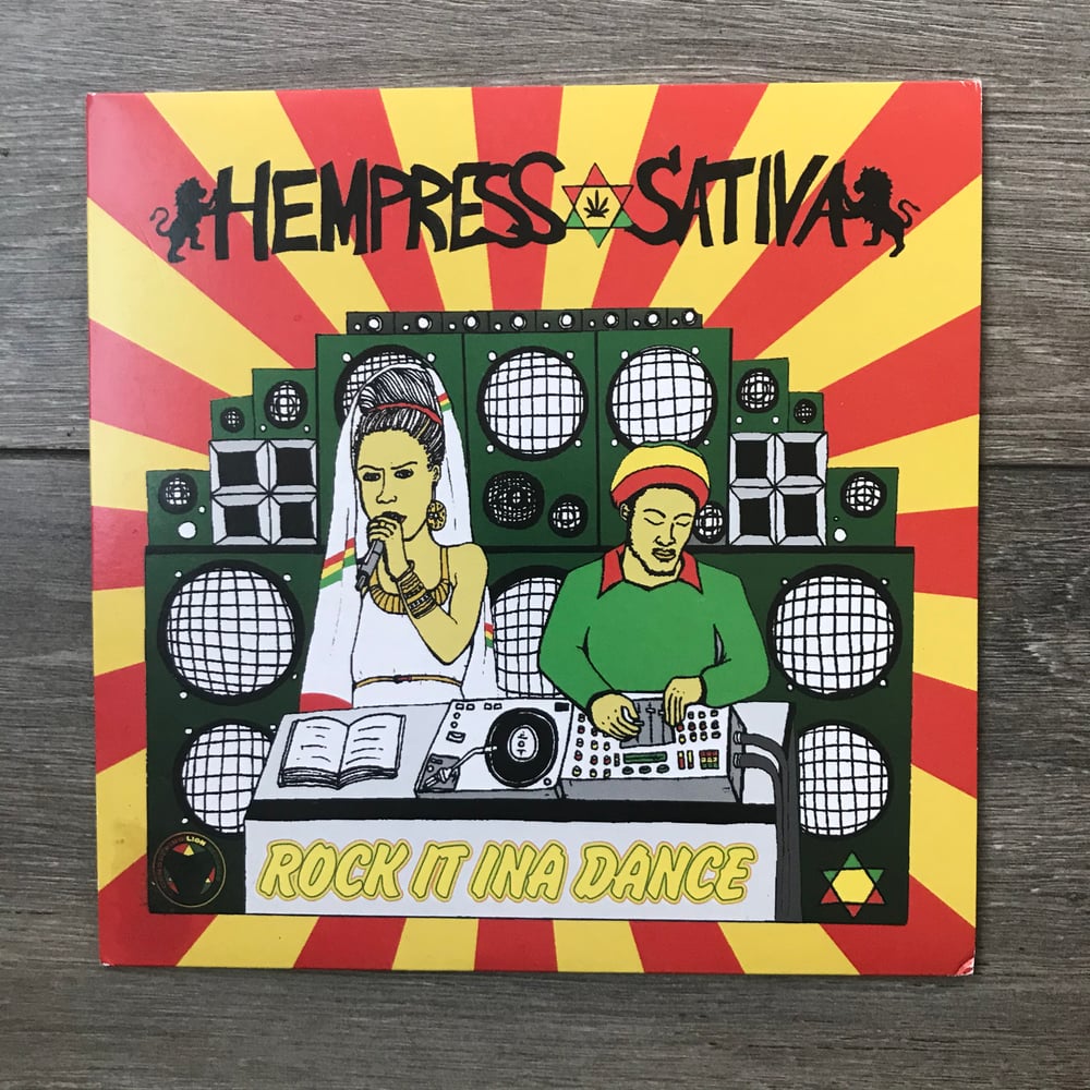 Image of Hempress Sativa - Rock It Ina Dance  Vinyl 7 Inch Single