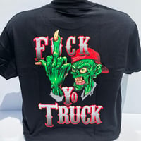 Image 1 of "OG Fuck Yo Truck" T-Shirt