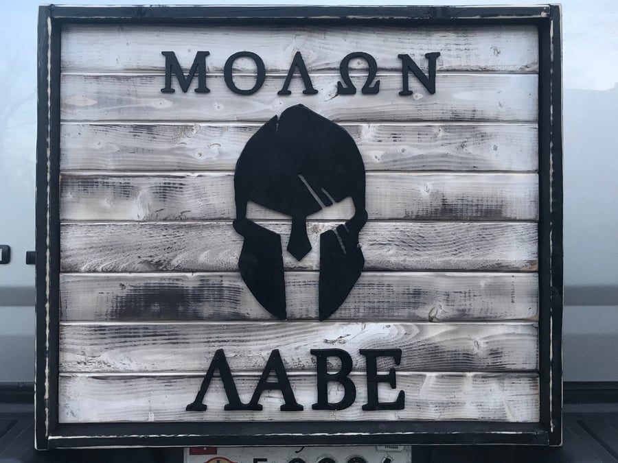 Image of MOLON LABE (Come and Take Them)