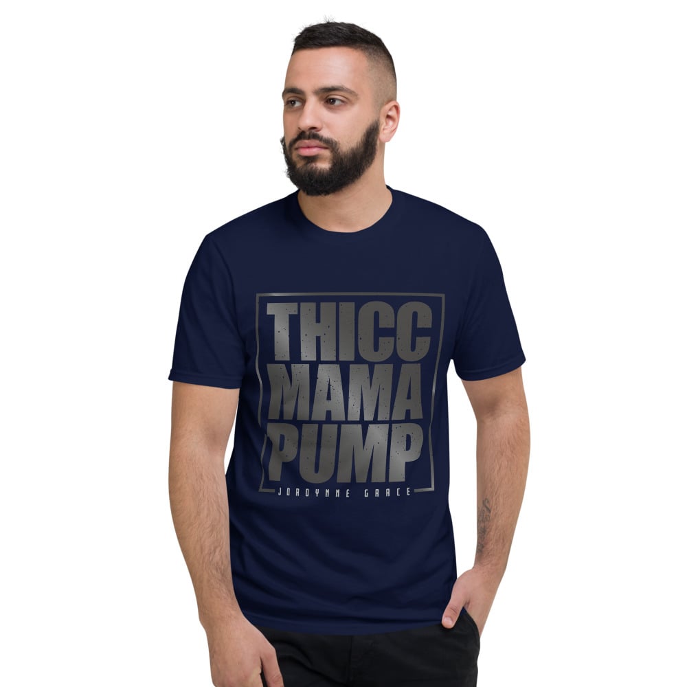 Thicc Mama Pump T-Shirt