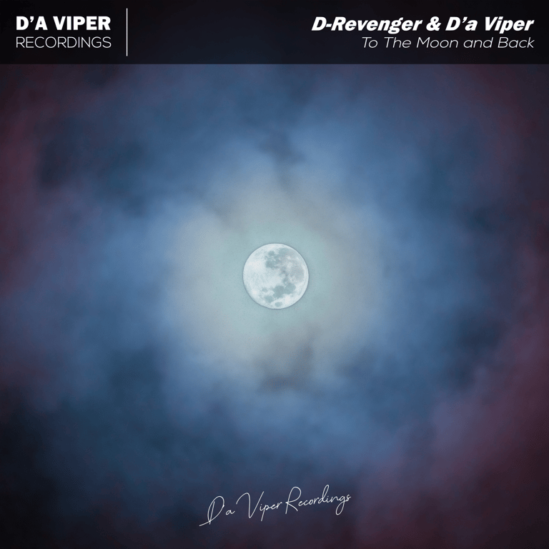 D-Revenger & D'a Viper ⢠To The Moon and Back - Single