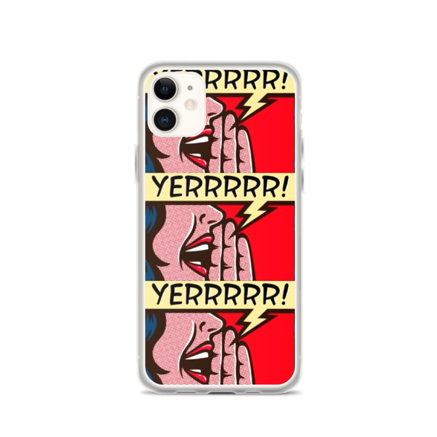 Image of " YERRRRR IPhone Case "