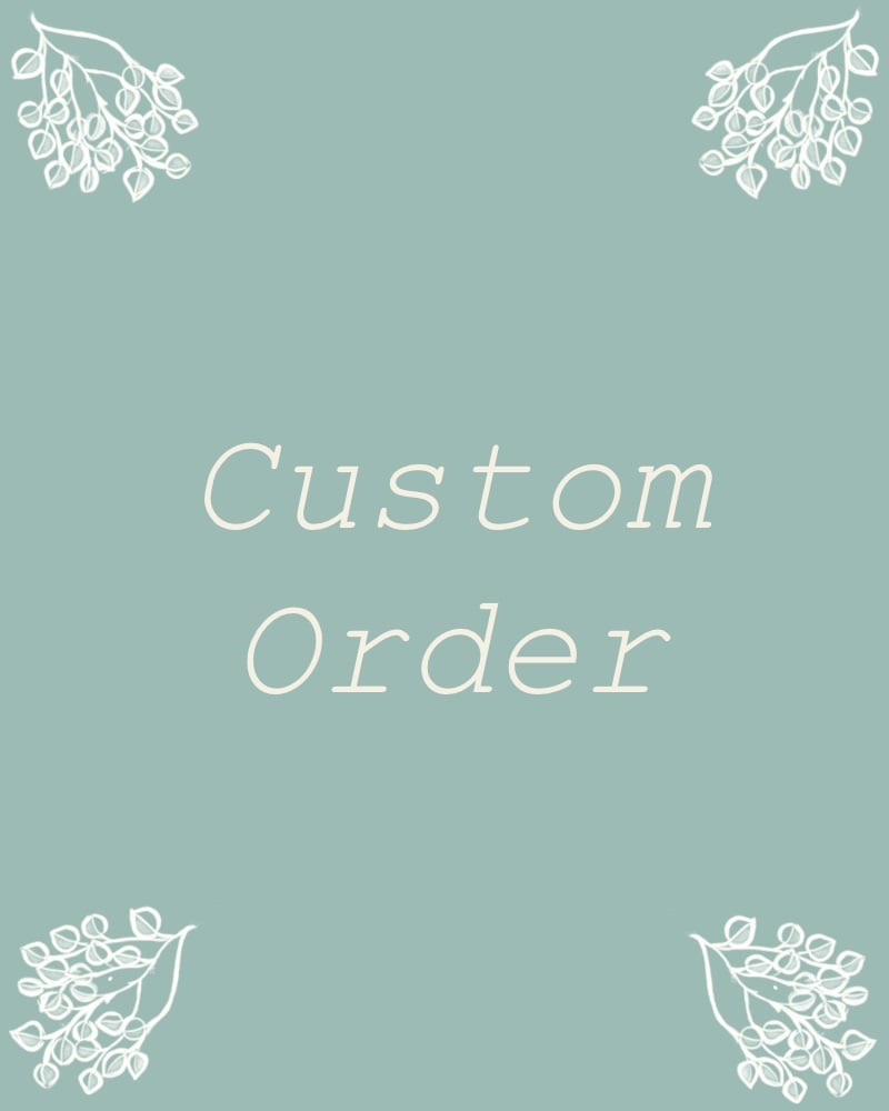 Image of Custom for Brianna
