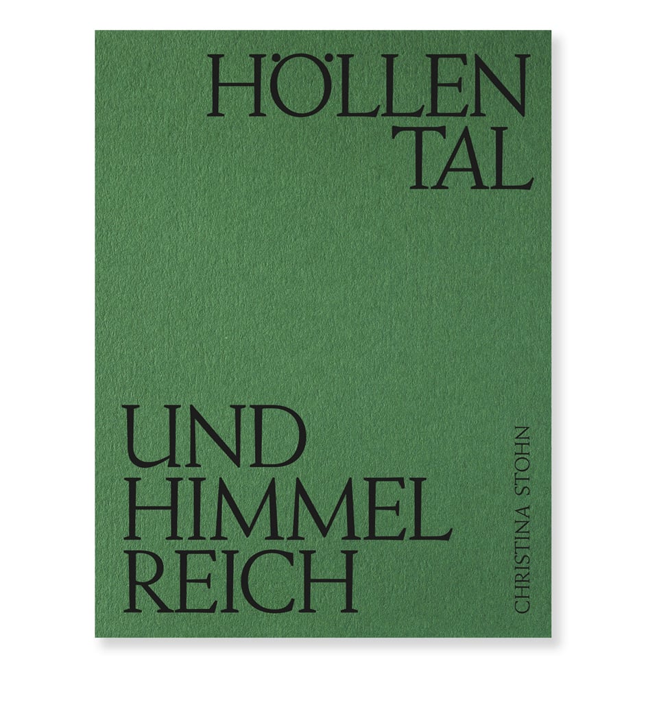 Christina Stohn - Höllental und Himmelreich