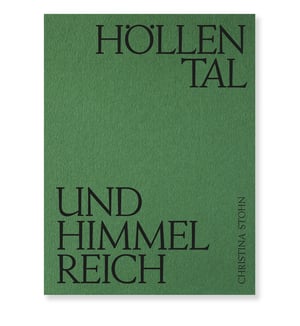 Christina Stohn - Höllental und Himmelreich
