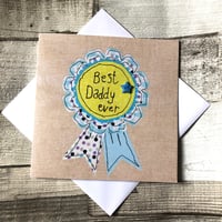 Best Daddy Ever Rosette Card