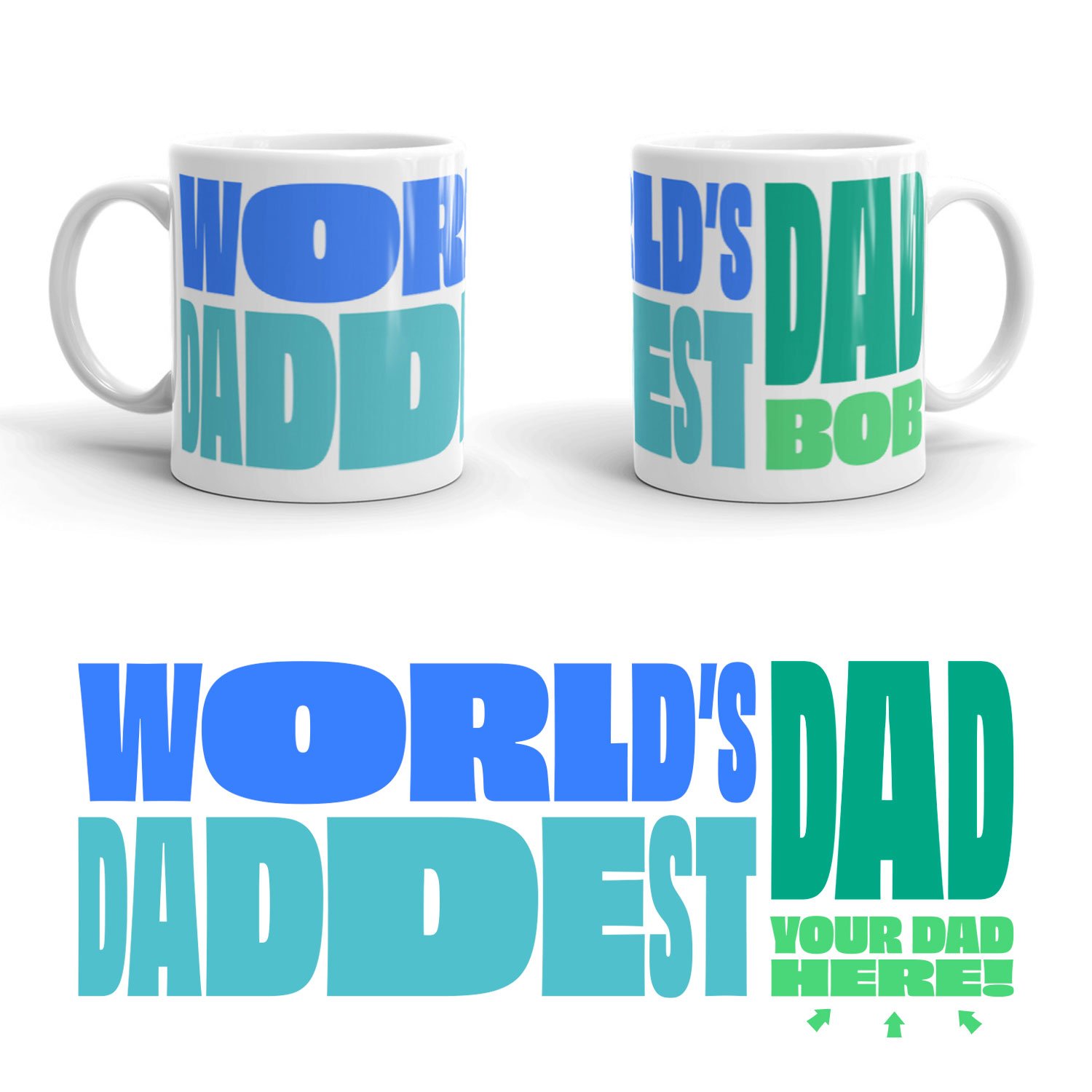 Image of World's Daddest Dad Mug