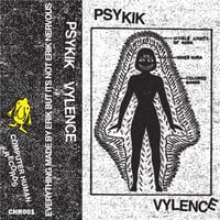 CHR001 - Psykik Vylence S/T Tape