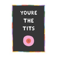 You're The Tits