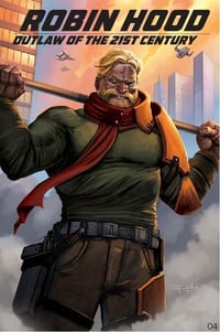 Robin Hood Outlaw Of The 21st Century #4